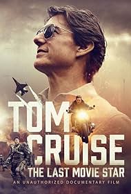 Tom Cruise The Last Movie Star (2023) M4ufree