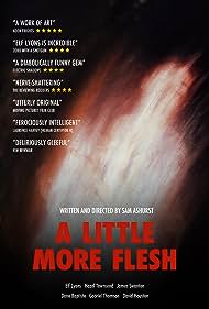 A Little More Flesh (2020) M4ufree