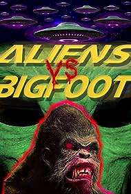 Aliens vs Bigfoot (2021) M4ufree