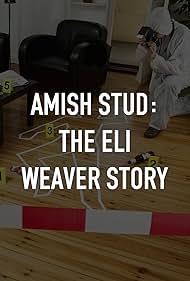 Amish Stud: The Eli Weaver Story (2023) M4ufree