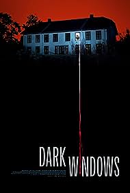 Dark windows (2023) M4ufree