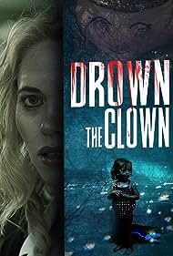 Drown the Clown (2020) M4ufree