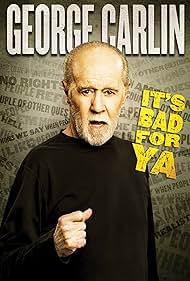 George Carlin Its Bad for Ya (2008) M4ufree