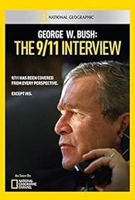 George W Bush The 911 Interview (2011) M4ufree