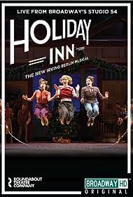 Irving Berlins Holiday Inn The Broadway Musical (2017) M4ufree