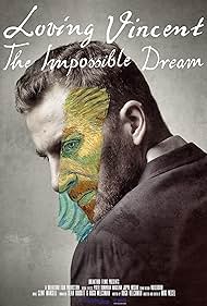 Loving Vincent The Impossible Dream (2019) M4ufree