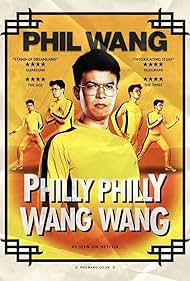 Phil Wang Philly Philly Wang Wang (2021) M4ufree