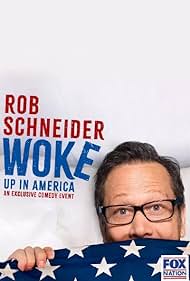 Rob Schneider: Woke Up in America (2023) M4ufree