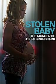Stolen Baby: The Murder of Heidi Broussard (2023) M4ufree