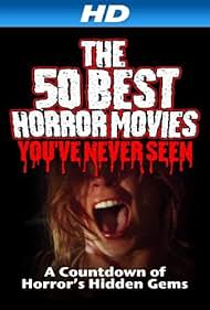 The 50 Best Horror Movies Youve Never Seen (2014) M4ufree