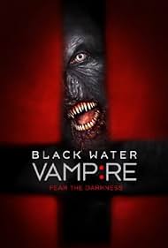The Black Water Vampire (2014) M4ufree