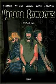 Voodoo Cowboys (2010) M4ufree