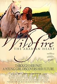 Wildfire The Arabian Heart (2010) M4ufree
