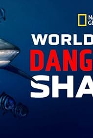 Worlds Most Dangerous Shark (2021–) M4ufree