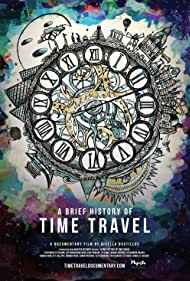 A Brief History of Time Travel (2018) M4ufree