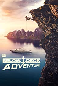 Below Deck Adventure (2022-) StreamM4u M4ufree