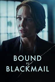 Bound by Blackmail (2022) M4ufree