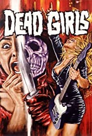 Dead Girls Rock: Looking Back at Dead Girls (2022) M4ufree