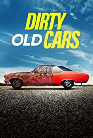 Dirty Old Cars (2023) StreamM4u M4ufree