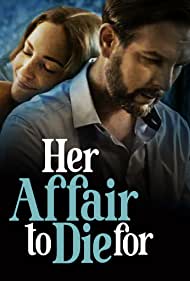 Her Affair to Die For (2023) M4ufree