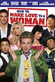 How to Make Love to a Woman (2010) M4ufree
