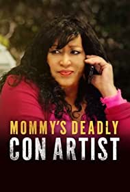 Mommys Deadly Con Artist (2021) M4ufree