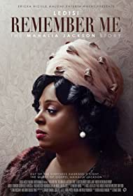 Remember Me The Mahalia Jackson Story (2022) M4ufree