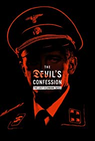 The Devils Confession The Lost Eichmann Tapes (2022) StreamM4u M4ufree