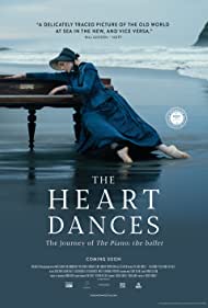 The Heart Dances the journey of The Piano the ballet (2018) M4ufree