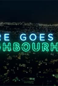 There Goes Our Neighbourhood (2018) M4ufree