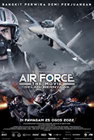 Air Force the Movie Selagi Bernyawa (2022) M4ufree