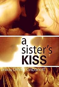 A Sisters Kiss (2007) M4ufree