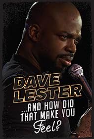 Dave Lester And How Did That Make You Feel (2023) M4ufree