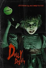 Dolly Deadly (2016) M4ufree