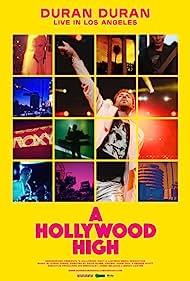 Duran Duran A Hollywood High (2022) M4ufree