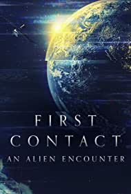 First Contact An Alien Encounter (2022) M4ufree