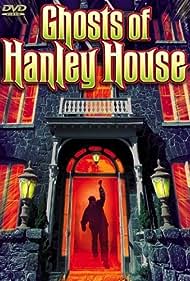 Ghosts of Hanley House (1968) M4ufree
