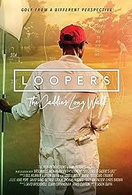 Loopers The Caddies Long Walk (2019) M4ufree