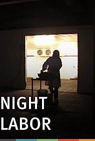 Night Labor (2013) M4ufree