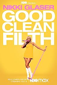 Nikki Glaser Good Clean Filth (2022) M4ufree