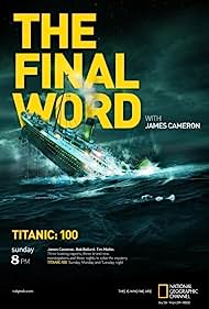 Titanic The Final Word with James Cameron (2012) M4ufree