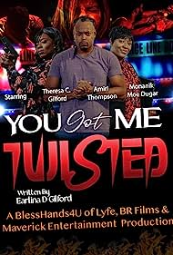You Got Me Twisted (2023) M4ufree