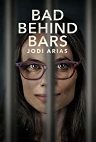 Bad Behind Bars Jodi Arias (2023) M4ufree