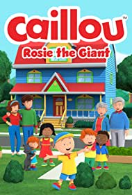 Caillou Rosie the Giant (2022) M4ufree