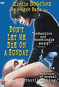 Dont Let Me Die on a Sunday (1998) M4ufree