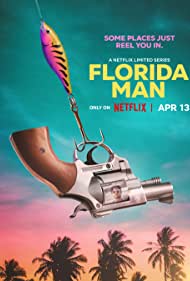 Florida Man (2023-) StreamM4u M4ufree