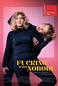 Fucking with Nobody (2020) M4ufree