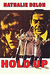 Hold Up, instantanea de una corrupcion (1974) M4ufree