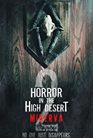 Horror in the High Desert 2 Minerva (2023) M4ufree