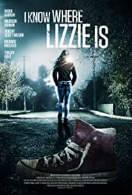 I Know Where Lizzie Is (2016) M4ufree